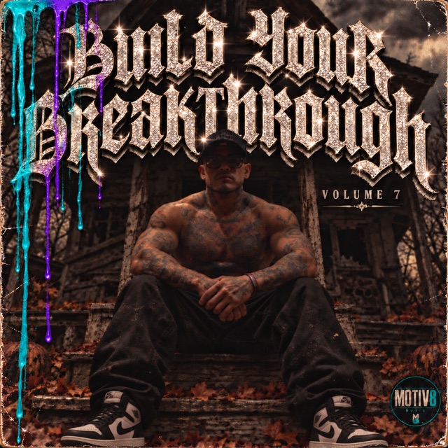 Motiv8 Music Volume 7: Build Your Breakthrough album cover
